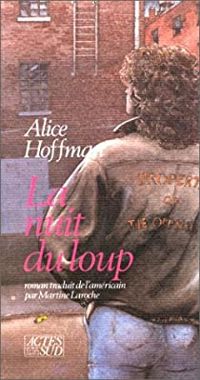 Alice Hoffman - La nuit du loup