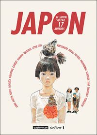 Collectif(Scenario) - Japon - Le Japon vu par 17 auteurs