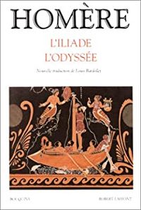 Homère - L'Iliade et l'Odyssée