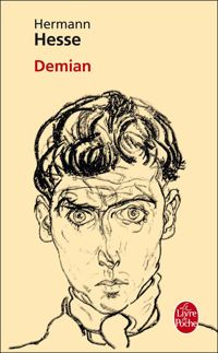 Hermann Hesse - Demian : Histoire de la jeunesse d'Émile Sinclair