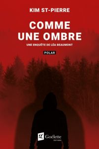 Couverture du livre Comme une ombre - Kim St Pierre