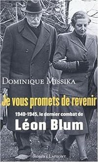 Dominique Missika - Je vous promets de revenir