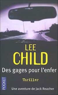 Lee Child - GAGES POUR L ENFER