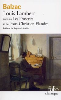 Honoré De Balzac - Louis Lambert, Les Proscrits, Jésus