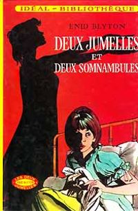 Enid Blyton - Deux jumelles et deux somnambules