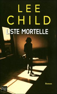 Lee Child - LISTE MORTELLE