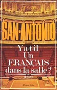 Couverture du livre Y A-T-IL UN FRANCAIS DS SALLE - Frederic Dard