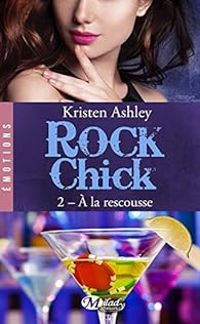 Kristen Ashley - À la rescousse