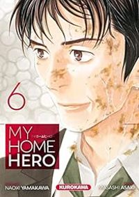 Naoki Yamakawa - Masashi Asaki - My home hero
