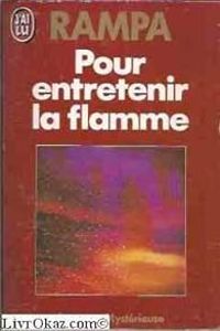 Tuesday Lobsang Rampa - Pour Entretenir La Flamme