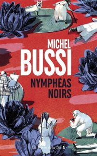 Michel Bussi - Nymphéas noirs (Terres de France)