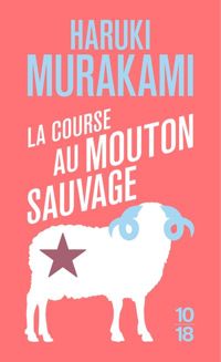 Haruki Murakami - La course au mouton sauvage