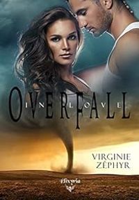 Virginie Zephyr - Overfall in love