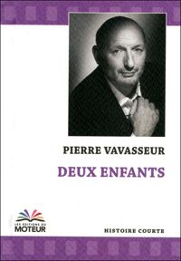 Pierre Vavasseur - Deux enfants