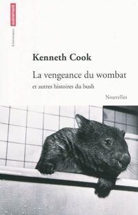 Kenneth Cook - La vengeance du wombat 