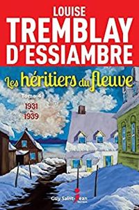 Louise Tremblay Dessiambre - 1931-1939