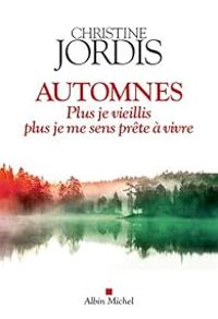 Christine Jordis - Automnes 