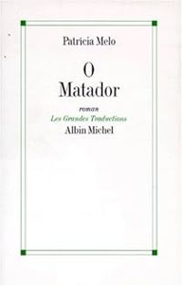 Patricia Melot - O Matador: (Le tueur)