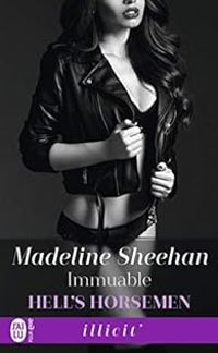 Madeline Sheehan - Hell's Horsemen - Immuable