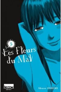 Shuzo Oshimi - Les Fleurs du mal