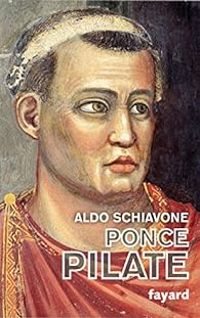 Aldo Schiavone - Ponce Pilate 