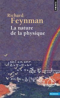 Richard Feynman - Michelle Feynman - Rogers Coleridge Et - La nature de la physique