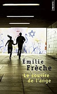 Emilie Freche - Le sourire de l'ange