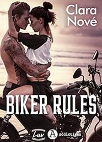 Clara Nove - Biker rules