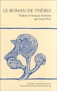 Aime Petit - Le roman de Thèbes