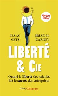 Isaac Getz - Brian Carney - Liberté & Cie 