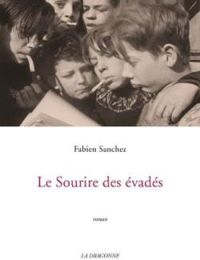 Fabien Sanchez - Le sourire des évadés