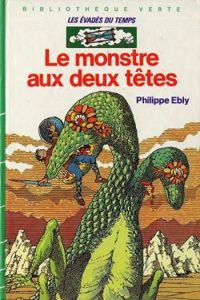 Philippe Ebly - Le Monstre aux deux têtes