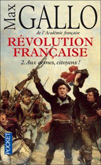 Max Gallo - Révolution française 
