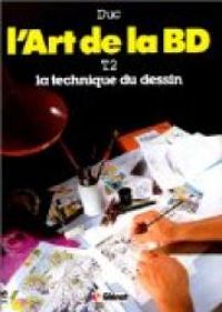 Bernard Duc - La technique du dessin