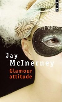Jay Mcinerney - Glamour attitude