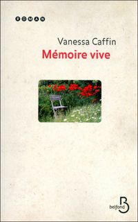 Vanessa Caffin - Mémoire vive