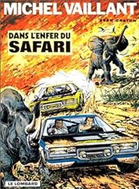 Jean Graton - Dans l'enfer du safari