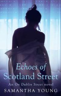 Samantha Young - Echoes of Scotland Street