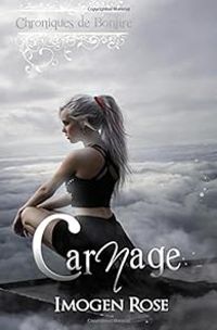 Imogen Rose - Carnage