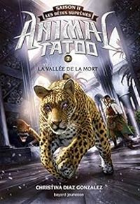 Christina Diaz Gonzalez - La vallée de la mort
