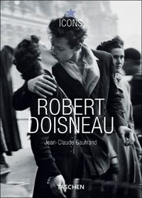 Jean-claude Gautrand - Robert Doisneau 