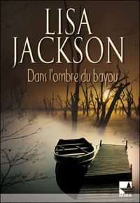 Jackson-l - DANS L'OMBRE DU BAYOU