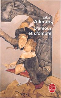 Isabel Allende - D'amour et d'ombre