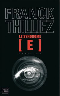 Franck Thilliez - Le Syndrome E 