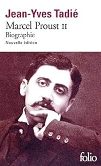 Jean Yves Tadie - Marcel Proust - Biographie