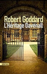 Robert Goddard - L'héritage Davenall