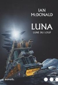 Ian Mcdonald - Lune du loup