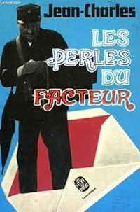 Jean-charles - Les perles du facteur