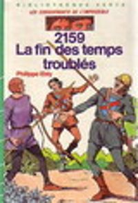 Philippe Ebly - 2159, la fin des temps troublés