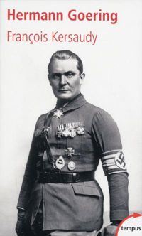François Kersaudy - Hermann Goering
